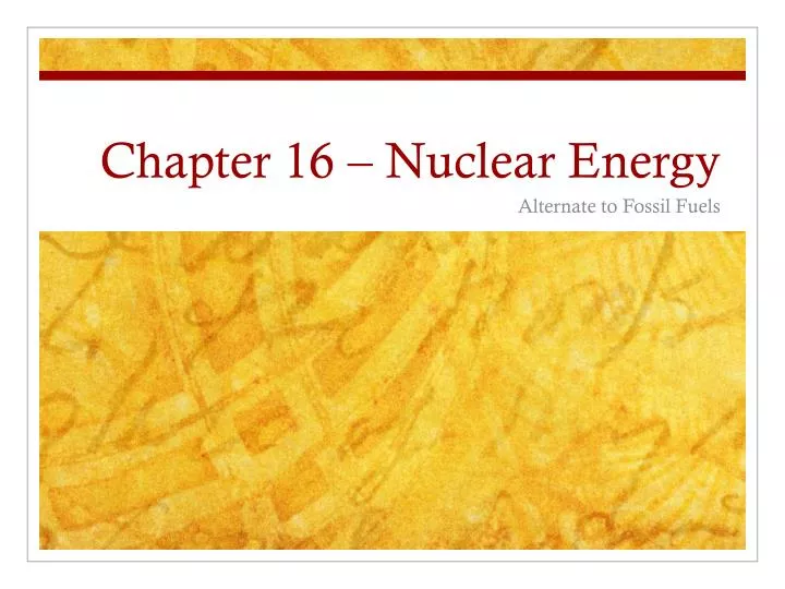 chapter 16 nuclear energy