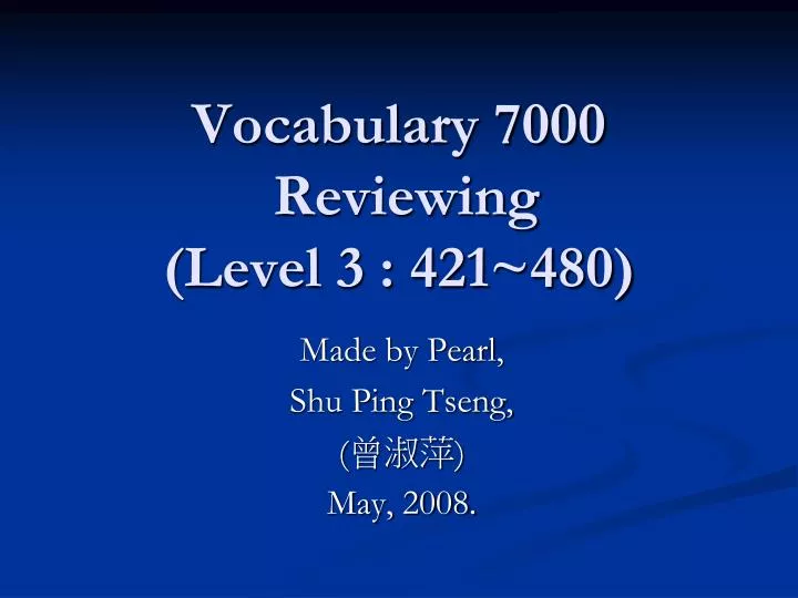 vocabulary 7000 reviewing level 3 421 480