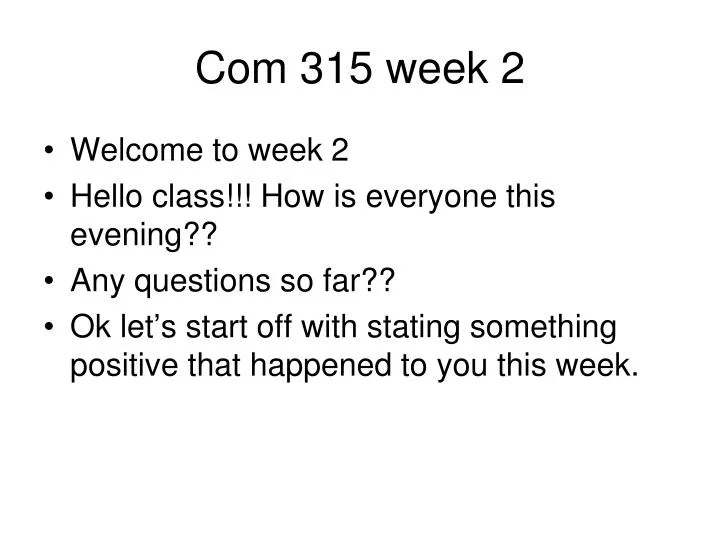 com 315 week 2