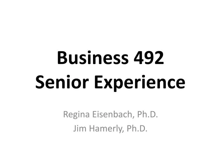 business 492 senior experience