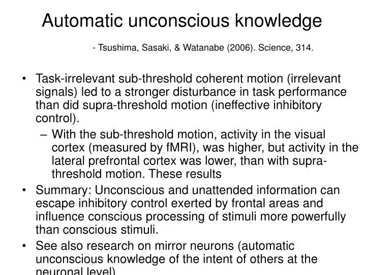 automatic unconscious knowledge tsushima sasaki watanabe 2006 science 314