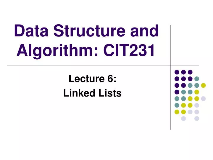 data structure and algorithm cit231