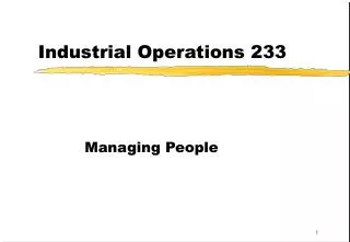 Industrial Operations 233