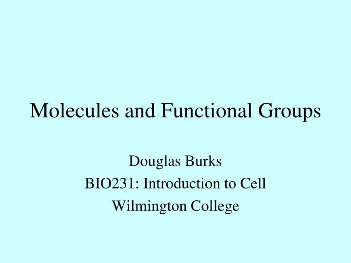 molecules and functional groups