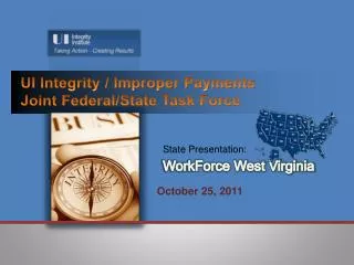 UI Integrity / Improper Payments Joint Federal/State Task Force