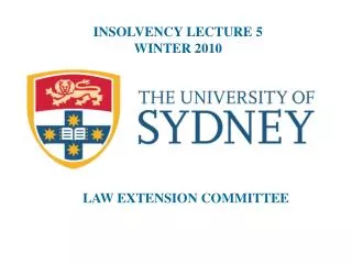 INSOLVENCY LECTURE 5 WINTER 2010