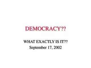 DEMOCRACY??