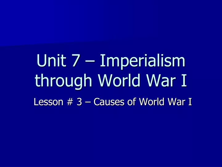 unit 7 imperialism through world war i