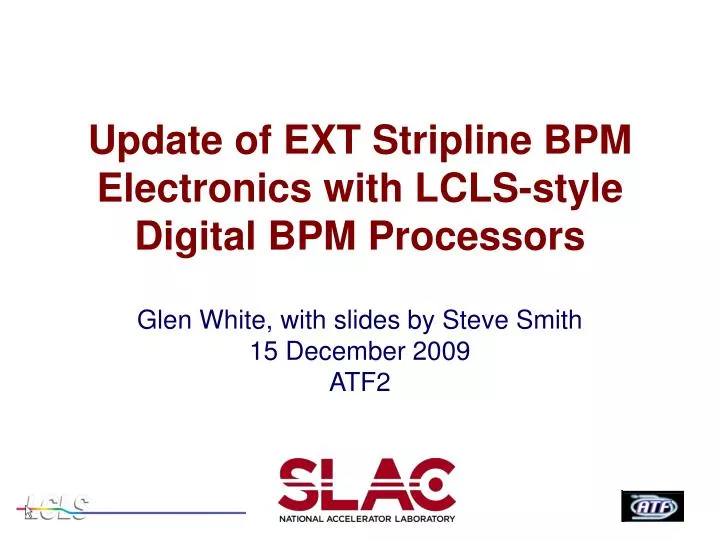 update of ext stripline bpm electronics with lcls style digital bpm processors
