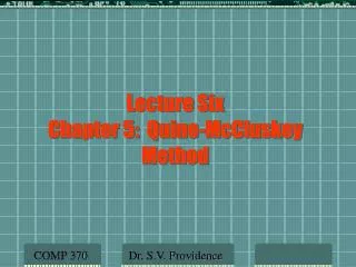 Lecture Six Chapter 5: Quine-McCluskey Method