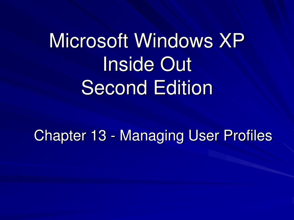 Windows Xp Inrtro PPT - Microsoft Windows XP Inside Out Second Edition PowerPoint ...