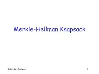 Merkle-Hellman Knapsack