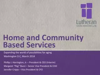 Home and Community Based Services
