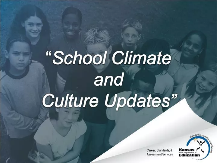school climate and culture updates