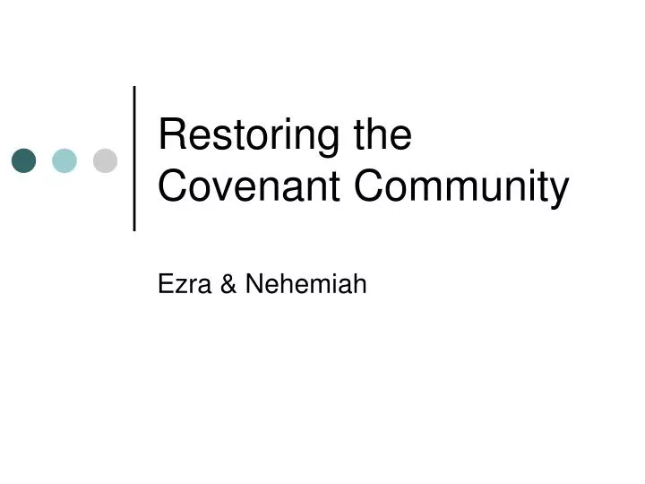 restoring the covenant community