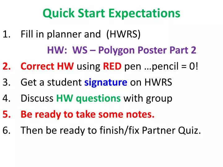 quick start expectations