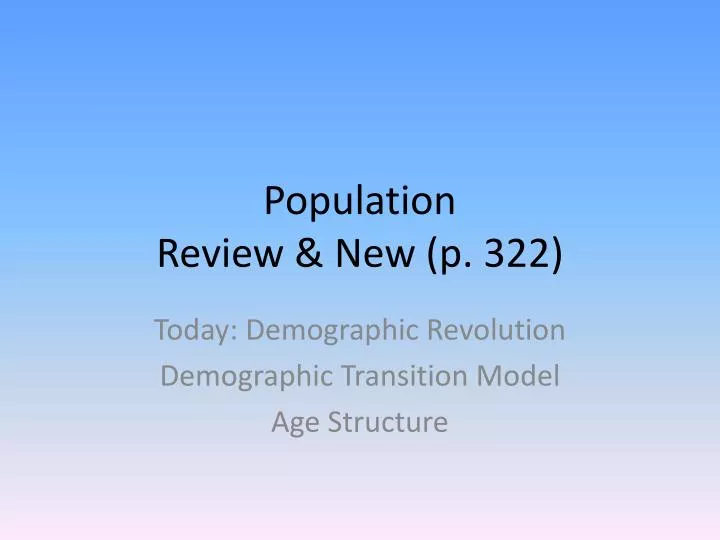 population review new p 322