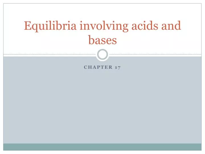 equilibria involving acids and bases