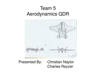 Team 5 Aerodynamics QDR