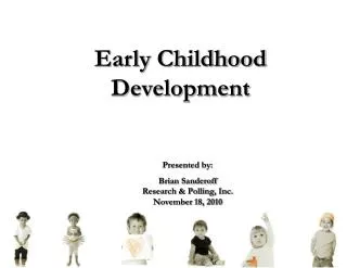 Early Childhood Development