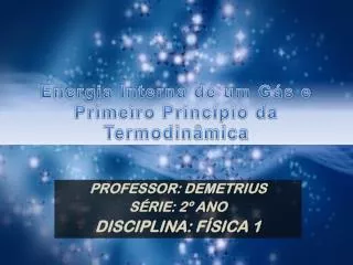 energia interna de um g s e primeiro princ pio da termodin mica