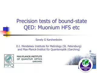 Precision tests of bound-state QED: Muonium HFS etc
