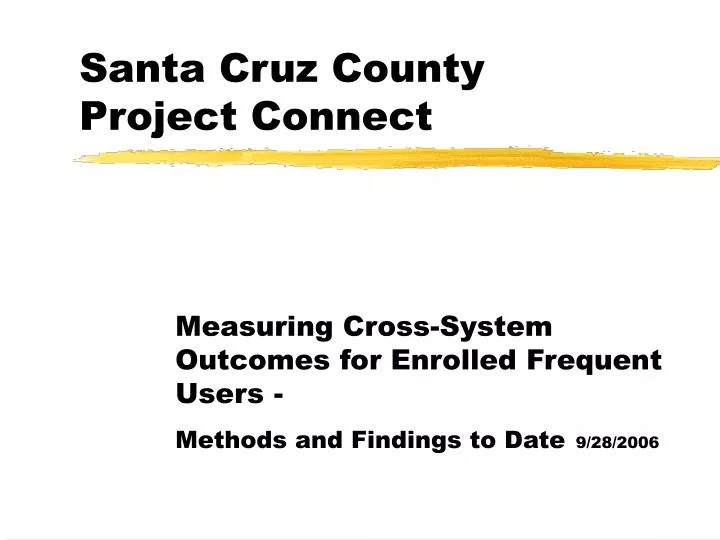 santa cruz county project connect
