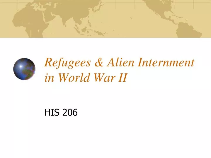 refugees alien internment in world war ii