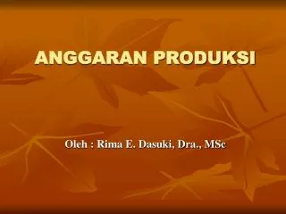 anggaran produksi