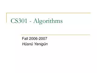 CS301 - Algorithms