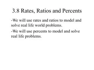 3.8 Rates, Ratios and Percents