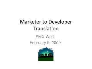 Marketer to Developer Translation