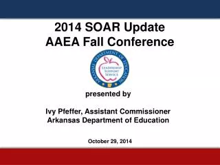 2014 SOAR Update AAEA Fall Conference