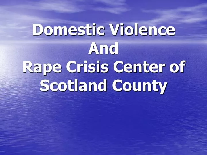 domestic violence and rape crisis center of scotland county