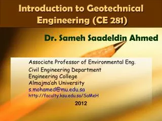 Introduction to Geotechnical Engineering (CE 281)