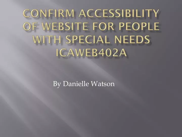 confirm accessibility of website for people with special needs icaweb402a