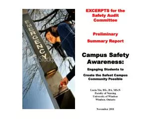 EXCERPTS for the Safety Audit Committee Preliminary Summary Report Campus Safety Awareness: