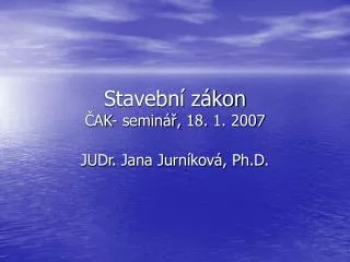 stavebn z kon ak semin 18 1 2007