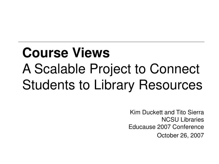 course views a scalable project to connect students to library resources