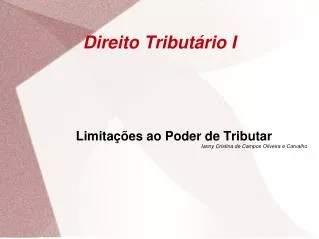 limita es ao poder de tributar ianny cristina de campos oliveira e carvalho