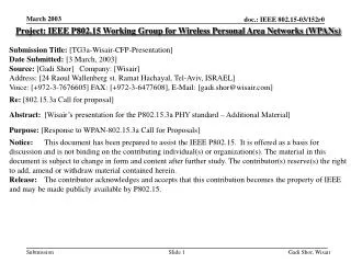 Project: IEEE P802.15 Working Group for Wireless Personal Area Networks (WPANs)