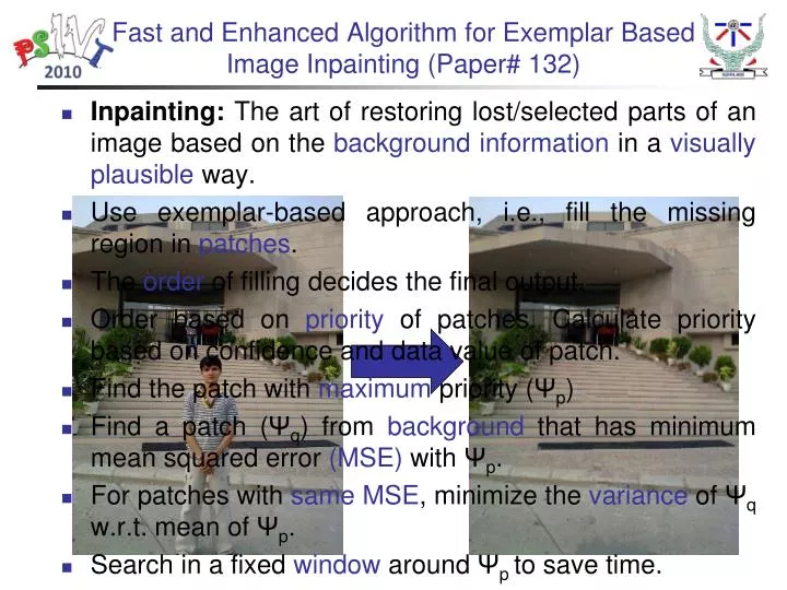 fast and enhanced algorithm for exemplar based image inpainting paper 132