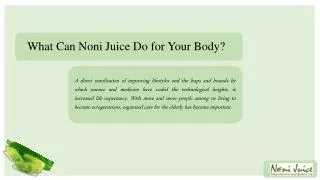 What Can Noni Juice Do for Your Body?