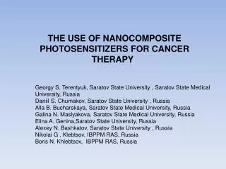 THE USE OF NANOCOMPOSITE PHOTOSENSITIZERS FOR CANCER THERAPY