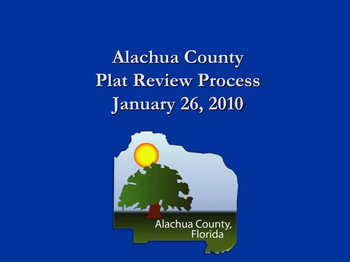 alachua county plat review process january 26 2010