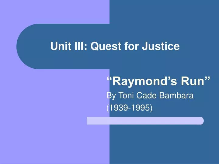 unit iii quest for justice