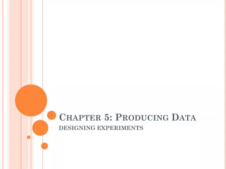 chapter 5 producing data