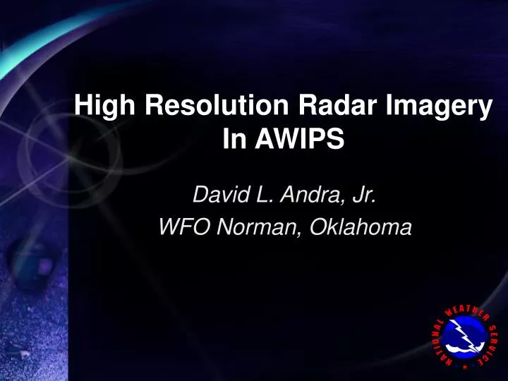 high resolution radar imagery in awips
