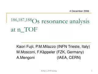 186,187,188 Os resonance analysis at n_TOF