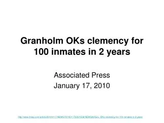 Granholm OKs clemency for 100 inmates in 2 years